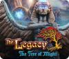 The Legacy: The Tree of Might тоглоом