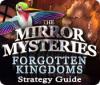 The Mirror Mysteries: Forgotten Kingdoms Strategy Guide тоглоом