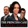 The Princess Case: A Royal Scoop тоглоом