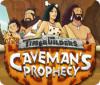 The Timebuilders: Caveman's Prophecy тоглоом