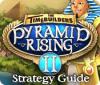 The TimeBuilders: Pyramid Rising 2 Strategy Guide тоглоом