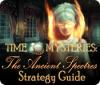 Time Mysteries: The Ancient Spectres Strategy Guide тоглоом