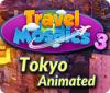 Travel Mosaics 3: Tokyo Animated тоглоом