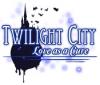 Twilight City: Love as a Cure тоглоом