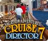 Vacation Adventures: Cruise Director 7 тоглоом