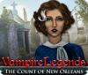 Vampire Legends: The Count of New Orleans тоглоом
