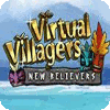 Virtual Villagers 5: New Believers тоглоом