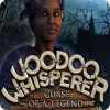 Voodoo Whisperer: Curse of a Legend тоглоом
