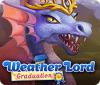 Weather Lord: Graduation тоглоом