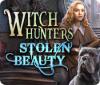 Witch Hunters: Stolen Beauty тоглоом