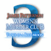 James Patterson's Women's Murder Club: Twice in a Blue Moon тоглоом