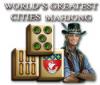 World's Greatest Cities Mahjong тоглоом