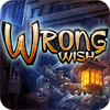 Wrong Wish тоглоом